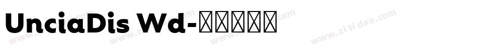 UnciaDis Wd字体转换